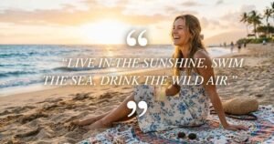 Best Summer Quotes To Capture The Season’s Magic