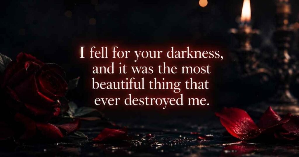 Deep Dark Romance Quotes