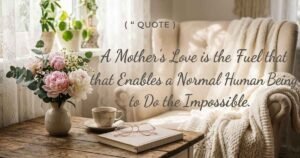 Quotes For Mom